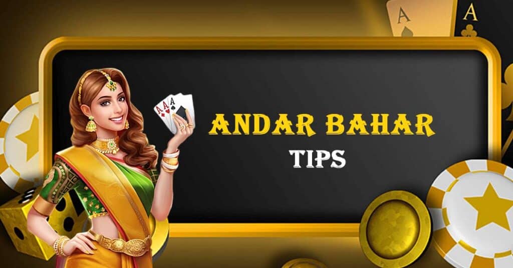 Tips for Playing Andar Bahar
